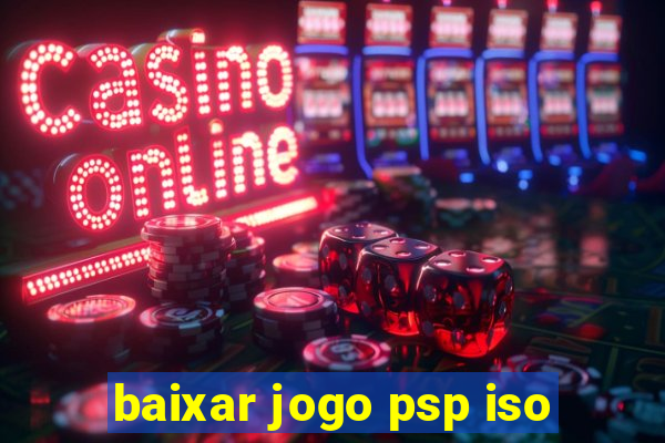 baixar jogo psp iso